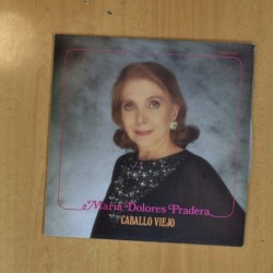 MARIA DOLORES PRADERA - CABALLO VIEJO - LP