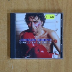 JOAQUIN SABINA - DIMELO EN LA CALLE - CD