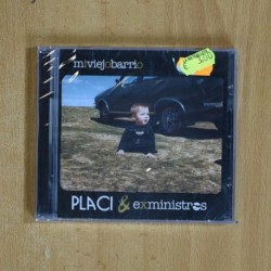 PLACI & EXMINISTROS - MI VIEJO BARRIO - CD