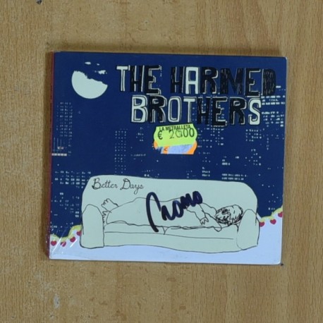 THE HARMED BROTHERS - BETTER DAYS - CD