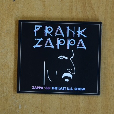 FRANK ZAPPA - ZAPPA 88 THE LAST US SHOW - CD
