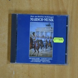 VARIOS - SO SCHUN KLINGT MARSCH MUSIK - CD