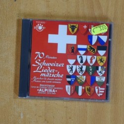 VARIOS - 70 MINUTEN SCHWEIZER LIEDER MARSCHE - CD
