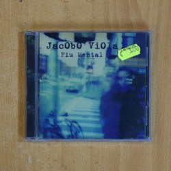 JACOBO VIOLA - FIU MENTAL - CD