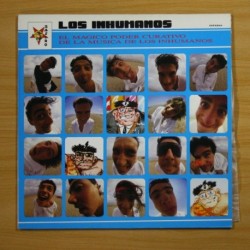 LOS INHUMANOS - EL MAGICO PODER CURATIVO DE LA MUSICA DE LOS INHUMANOS - LP
