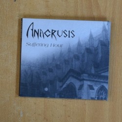ANACRUSIS - SUFFERING HOUR - CD