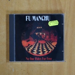 FU MANCHU - NO ONE RIDES FOR FREE - CD