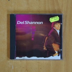 DEL SHANNON - DROP DOWN AND GET ME - CD