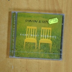 SHAHIN & SEPHER - EAST / WEST HIGHWAY - CD