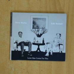 STEVE MARTIN / EDIE BRICKELL - LOVE HAS COME FOR YOU - CD