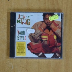 JOHN KING - YARD STYLE - CD