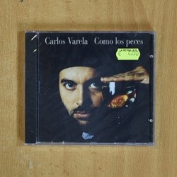 CARLOS VARELA - COMO LOS PECES - CD