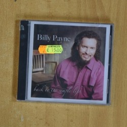 BILLY PAYNE - BACK TO THE SIMPLE LIFE - CD
