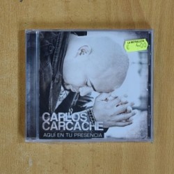 CARLOS CARCACHE - AQUI EN TU PRESENCIA - CD
