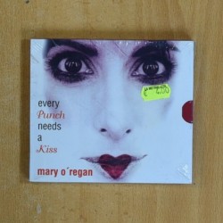 MARY O REGAN - EVERY PUNCH NEEDS A KISS - CD