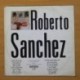 ROBERTO SANCHEZ - ROBERTO SANCHEZ - LP
