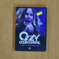 OZZY OSBOURNE ROAD TO NOWHERE LIVE - DVD