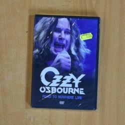 OZZY OSBOURNE ROAD TO NOWHERE LIVE - DVD