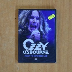 OZZY OSBOURNE ROAD TO NOWHERE LIVE - DVD