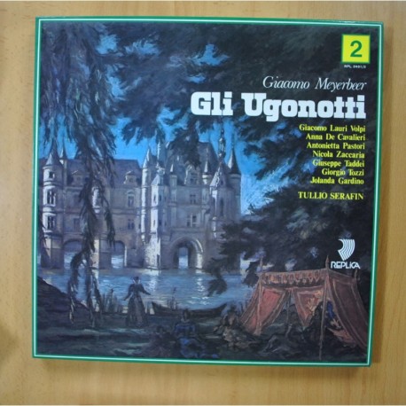 GIACOMO MEYERBEER - GLI UGONOTTI - CONTIENE LIBRETO - BOX 3 LP