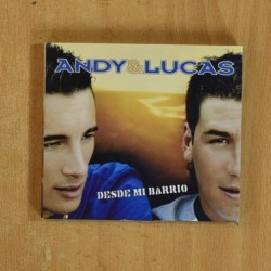 ANDY & LUCAS - DESDE MI BARRIO - CD