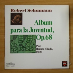 ROBERT SCHUMANN - ALLBUM PARA LA JUVENTUD OP 68 - LP