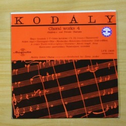 KODALY - CHORAL WORKS 4 - LP