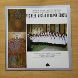 ESCOLANIA DE MONTSERRAT - VIC NEES VIGILIA DE LA PENTECOSTA - LP