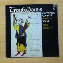 CLEMENCIC CONSORT - TROUBADOURS VOL 3 - GATEFOLD - LP