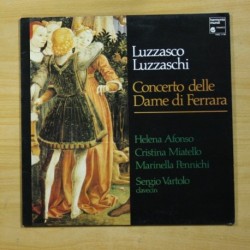 LUZZASCO LUZZASCHI - CONCERTO DELLE DAME DI FERRARA - LP