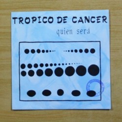 TROPICO DE CANCER - QUIEN SERA - SINGLE
