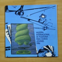 VARIOS - MUESTRA INTERNACIONAL DE POLIFONIA PARA COROS JOVENES 1986 - GATEFOLD - 2 LP