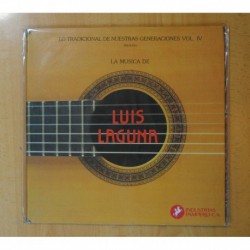 LUIS LAGUNA - LO TRADICIONAL DE NUESTRAS GENERACIONES VOL. IV - LP