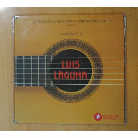 LUIS LAGUNA - LO TRADICIONAL DE NUESTRAS GENERACIONES VOL. IV - LP