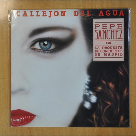 PEPE SANCHEZ - CALLEJON DEL AGUA - LP