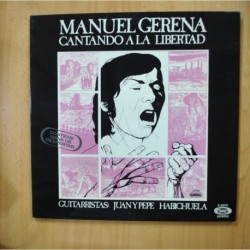 MANUEL GERENA - MANUEL GERENA CANTANDO A LA LIBERTAD - GATEFOLD LP