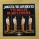MIGUEL DE LOS REYES - Y SU BALLET DE ARTE ESPAÑOL - LP