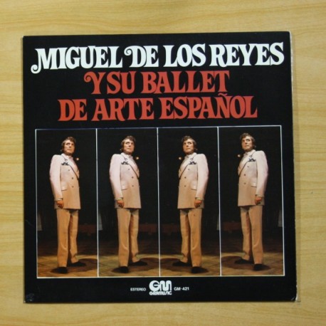 MIGUEL DE LOS REYES - Y SU BALLET DE ARTE ESPAÑOL - LP