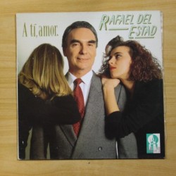 RAFAEL DEL ESTAD - A TI AMOR - LP