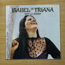 ISABEL DE TRIANA - SOY LA MISMA - LP
