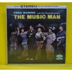 FRED WARING AND THE PENNSYLVANIANS - THE MUSIC MAN - LP