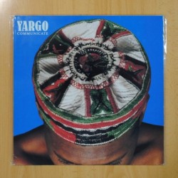 YARGO - COMMUNICATE - LP