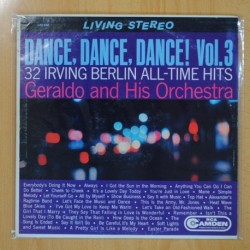GERALDO AND HIS ORCHESTRA - DANCE, DANCE, DANCE VOL. 3. 32 IRVING BERLIN ALL-TIME HITS - LP