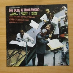 DUKE ELLINGTON / BOSTON TOPS / ARTHUR FIEDLER - THE DUKE AT TANGLEWOOD - LP