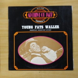 FATAS WALLER - YOUNG FATS WALLER ARCHIVE OF JAZZ VOLUMEN 8 - LP