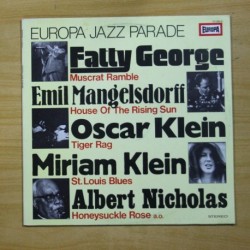 FATTY GEORGE / MANGELSDORFF / OSCAR & MIRIAM KLEIN / ALBERT NICHOLAS - EUROPA JAZZ PARADE - LP