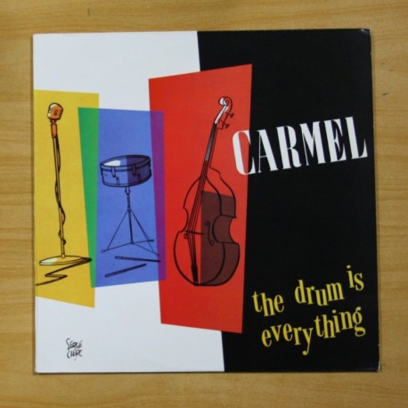 CARMEL - THE DRUM IS EVERYTHING - LP