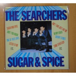 THE SEARCHERS - SUGAR & SPICE - LP