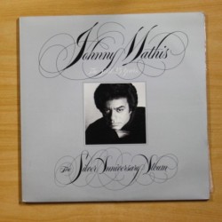 JOHNNY MATHIS - THE FIRST 25 YEARS THE SILVER ANNIVERSARY ALBUM - GATEFOLD - 2 LP