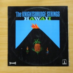 THE KNIGHTSBRIDGE STRINGS - HAWAII - LP